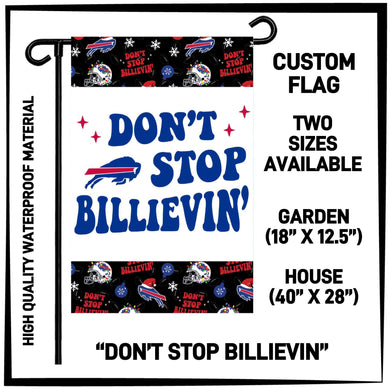 Don't Stop Billievin Custom Flag